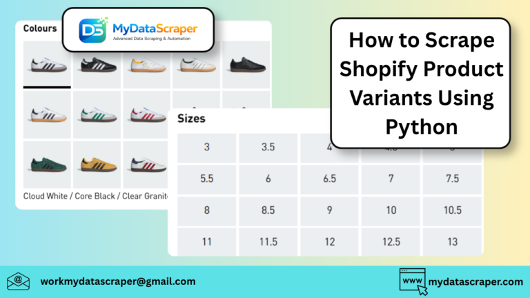 How To Scrape Shopify Product Variants Using Python | MyDataScraper